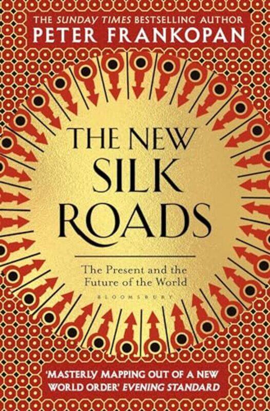 

The New Silk Roads by Professor Peter Frankopan-Hardcover