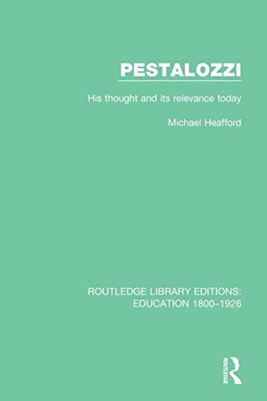 

Pestalozzi by M R Heafford-Paperback