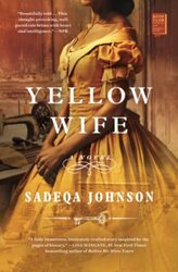 Yellow Wife , Paperback by Johnson, Sadeqa