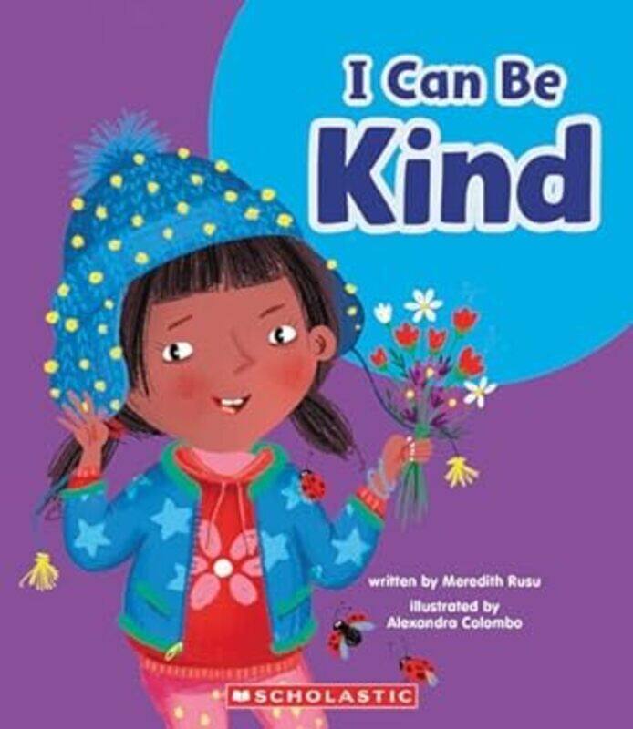 

I Can Be Kind (Learn About Your Best Self)