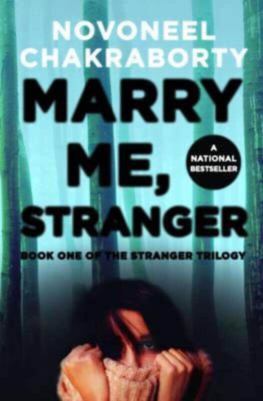 

Marry Me, Stranger.paperback,By :Novoneel Chakraborty