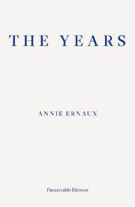 

The Years.paperback,By :Ernaux, Annie - Strayer, Alison L.