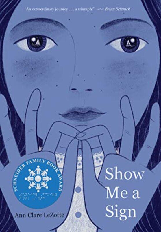 

Show Me A Sign Book #1 In The Show Me A Sign Trilogy,Hardcover By LeZotte, Ann Clare