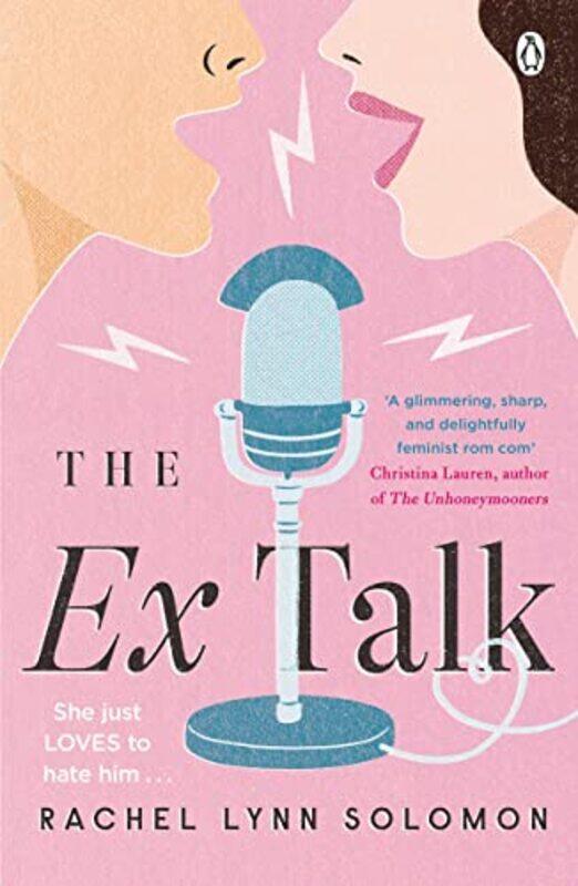 

The Ex Talk The Perfect Enemiestolovers Tiktok Sensation By Solomon, Rachel Lynn Paperback