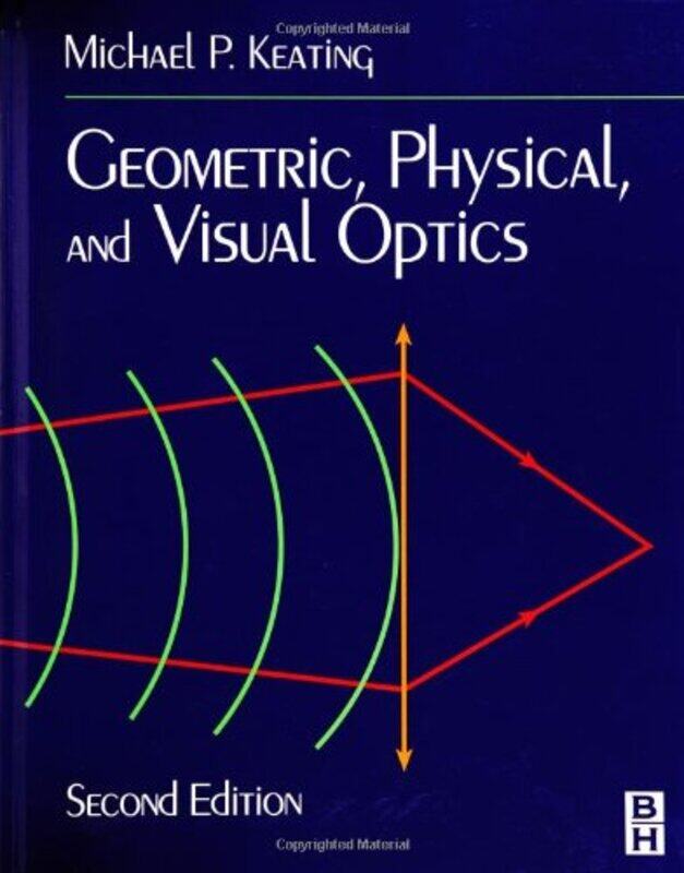 

Geometric Physical and Visual Optics by Rachel CrollaCarl McKeating-Hardcover