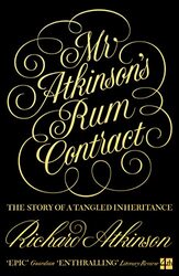 Mr Atkinson’s Rum Contract by Richard Atkinson-Paperback