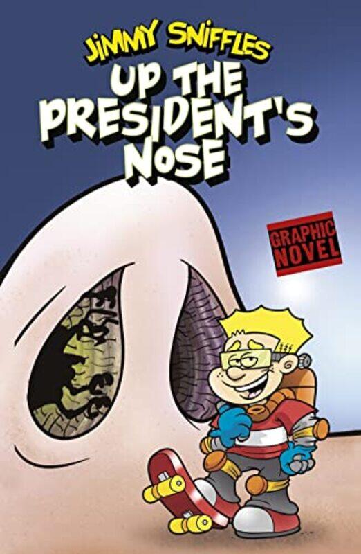 

Up the Presidents Nose by Scott NickelSteve Harpster-Paperback