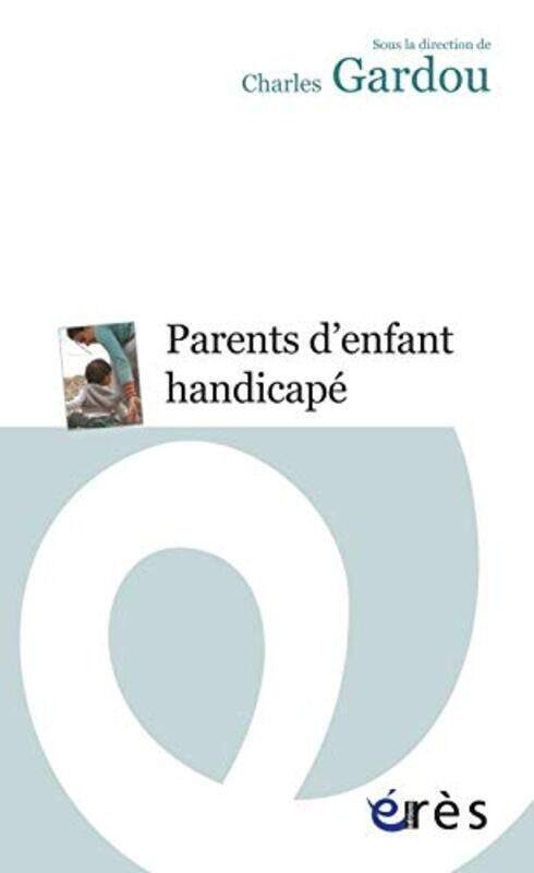 

Parents denfants handicap s , Paperback by Charles Gardou