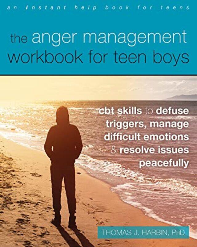 

The Anger Management Workbook for Teen Boys by T A Coward-Paperback