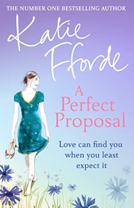

A Perfect Proposal by Katie Fforde-Paperback