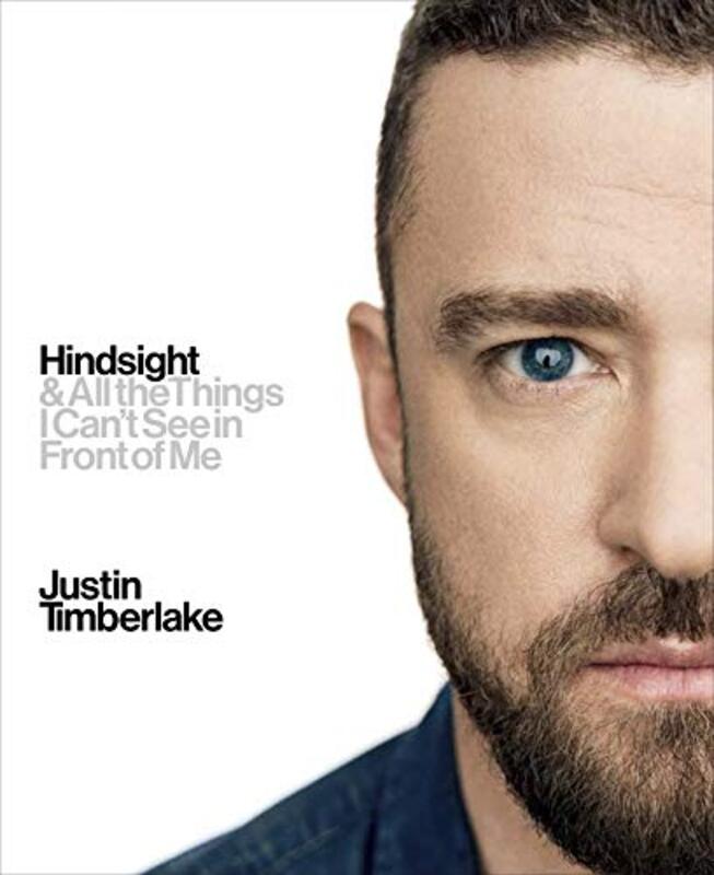 Hindsight, Hardcover Book, By: Justin Timberlake