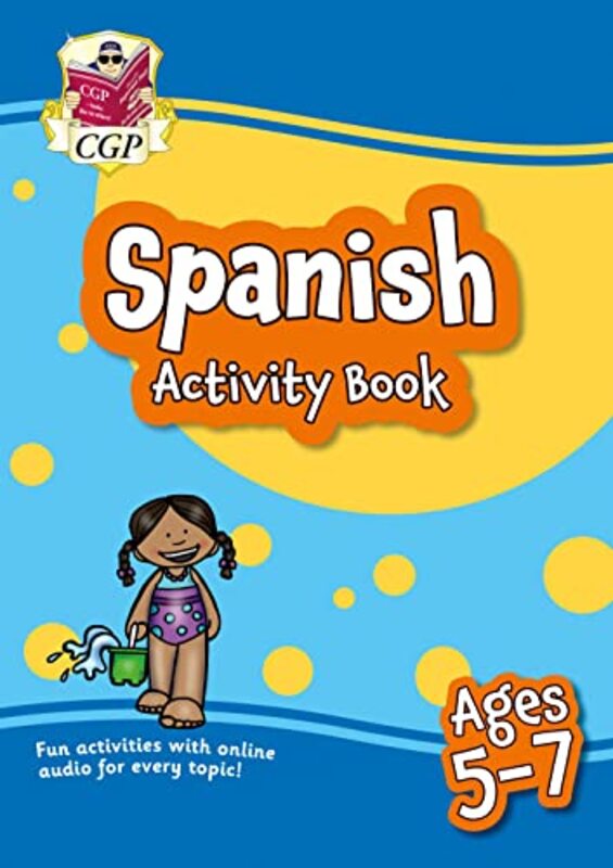 New Spanish Activity Book for Ages 57 with Online Audio by CGP Books - CGP Books Paperback