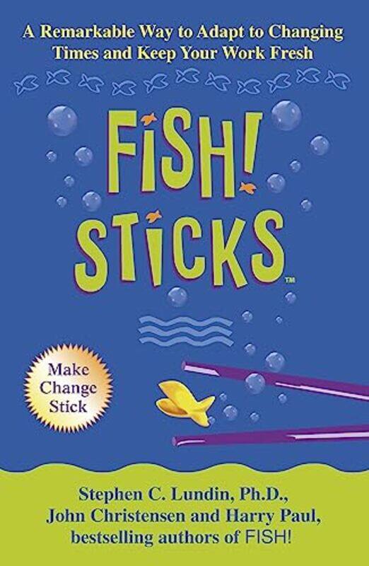 

Fish Sticks by Stephen C LundinHarry PaulJohn Christensen-Paperback
