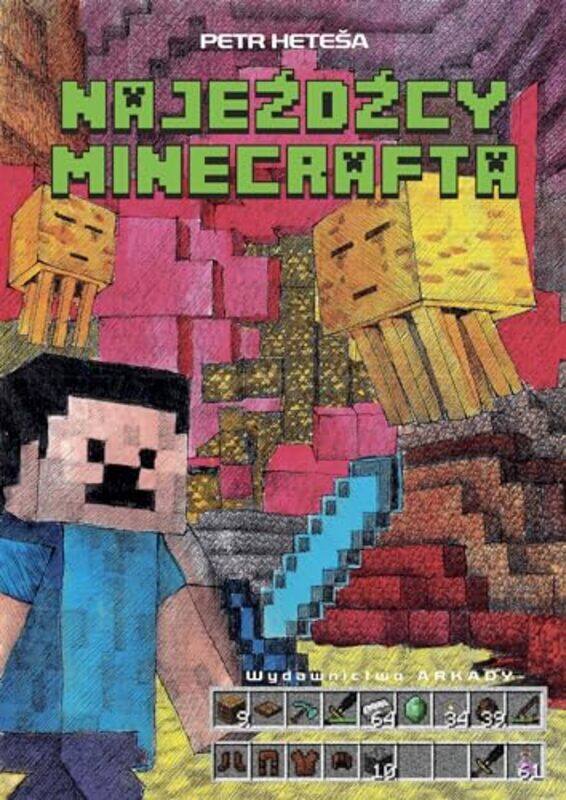 

Najezdzcy Z Minecrafta by Petr Hetesa-Paperback