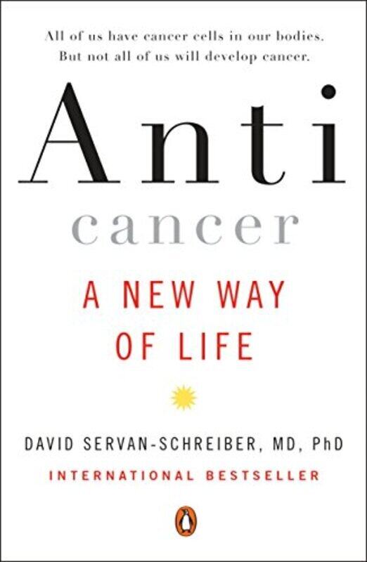 

Anticancer A New Way Of Life By Servan-Schreiber, David Paperback