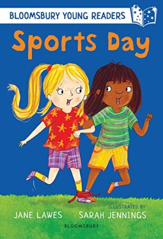 

Sports Day A Bloomsbury Young Reader by Jane LawesSarah Jennings-Paperback