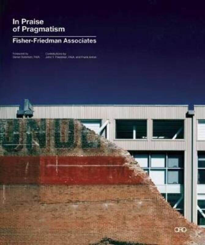 Fisher Friedman Associates 1964-2010: Multidisciplinary Designs.paperback,By :Rodney Friedman