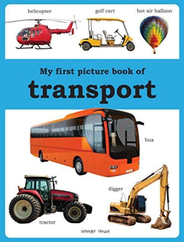 

My first picture book of Transport: Picture Books for Children