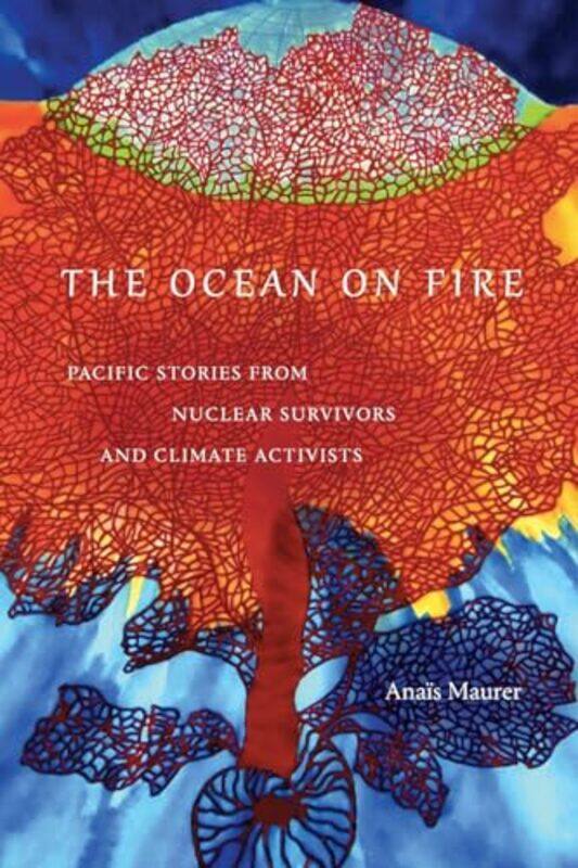 

The Ocean on Fire by Anais Maurer-Paperback