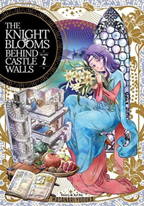 

The Knight Blooms Behind Castle Walls Vol 2 by Masanari Yuduka-Paperback