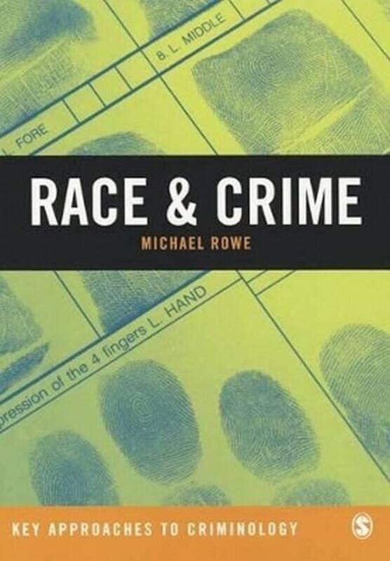 

Race And Crime by Michael Rowe-Paperback