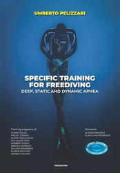 Specific Training for Freediving Deep, Static and Dynamic Apnea, Paperback Book, By: Umberto Pelizzari