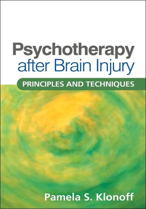 

Psychotherapy after Brain Injury by Pamela S Klonoff-Hardcover