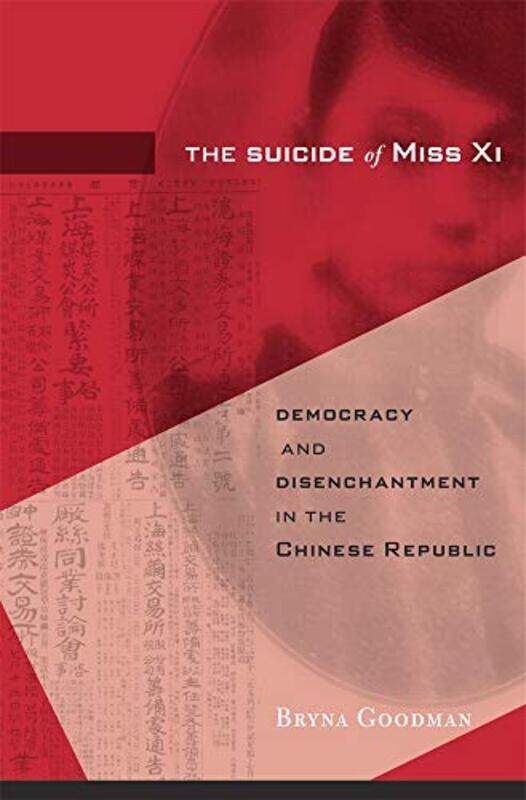 

The Suicide of Miss Xi by Bryna Goodman-Hardcover