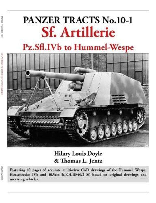 

Panzer Tracts No101 Sf Artillerie by Hilary DoyleThomas Jentz-Paperback