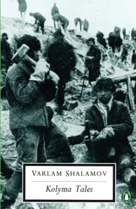 

Kolyma Tales by Varlan Shalamov - Paperback