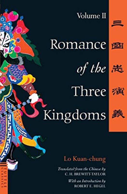 Romance Of The Three Kingdoms Volume 2 Volume 2 by Kuan-Chung, Lo - Heg..Paperback