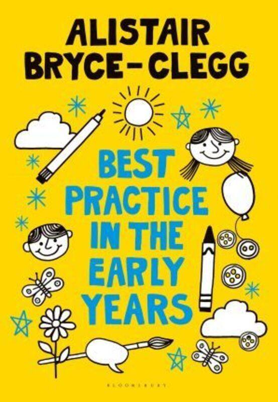 

Best Practice in the Early Years.paperback,By :Bryce-Clegg Alistair