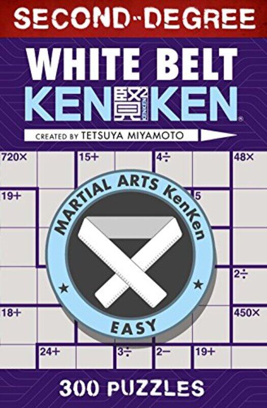 

SecondDegree White Belt KenKen by Joshua Savala-Paperback