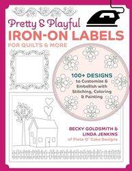 Pretty & Playful Ironon Labels for Quilts & More by Steven Collins-Paperback
