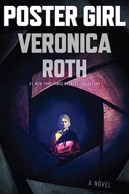 

Poster Girl by Veronica Roth-Paperback