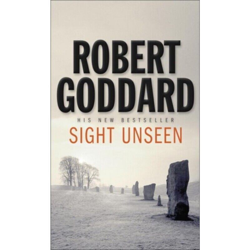 

Sight Unseen, Paperback Book, By: Robert Goddard