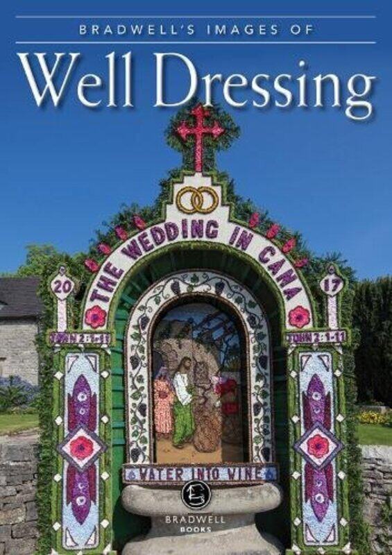 

Bradwells Images of Well Dressing by Bent Aalborg University Denmark FlyvbjergSteven Sampson-Paperback