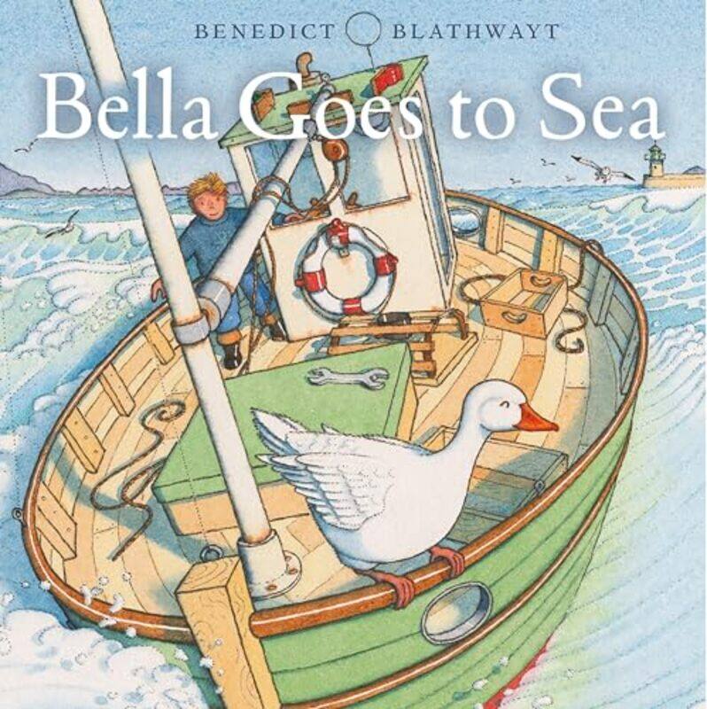 

Bella Goes to Sea by Benedict Blathwayt-Paperback