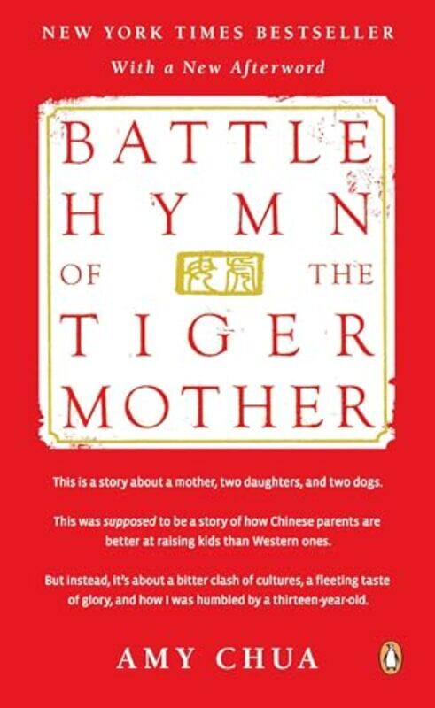 

Battle Hymn Of The Tiger Mother By Chua, Amy - Paperback