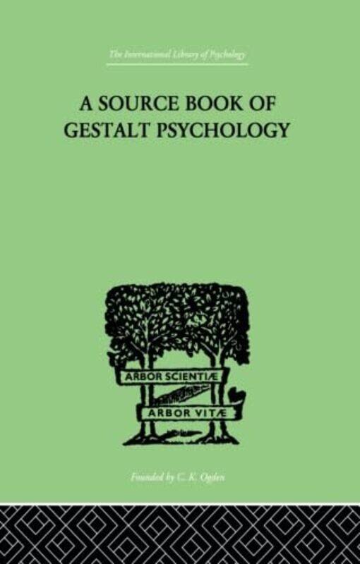 

A Source Book Of Gestalt Psychology by Willis D Ellis-Paperback