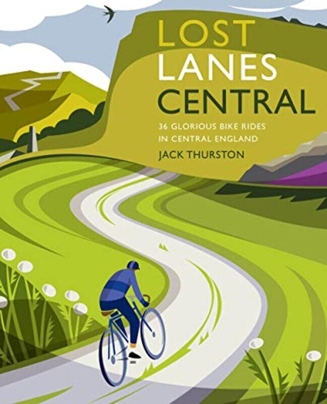 

Lost Lanes Central England by Jack Thurston-Paperback