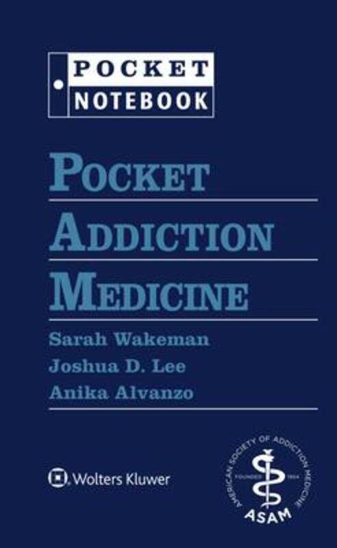 

Pocket Addiction Medicine.paperback,By :Sarah Wakeman, M.D.