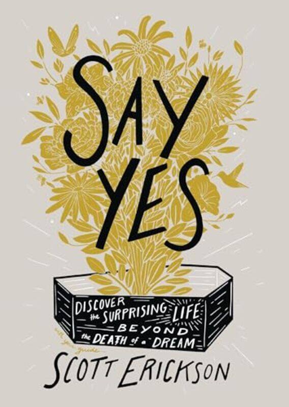 

Say Yes by Scott Erickson-Hardcover