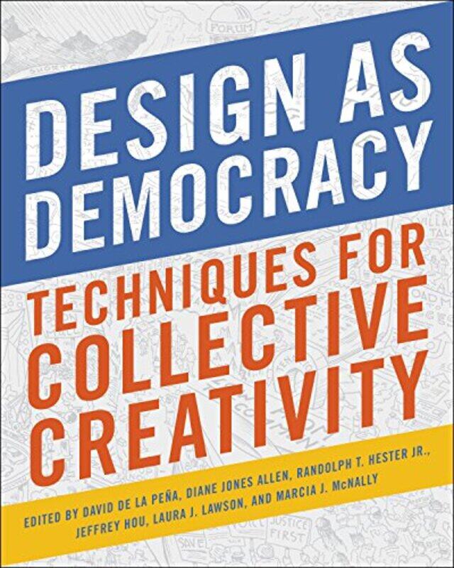 

Design as Democracy by Ciro Massimo NaddeoEuridice Orlandino-Paperback
