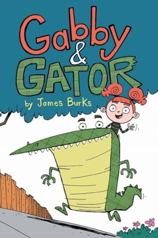 

Gabby and Gator by James Burks-Paperback