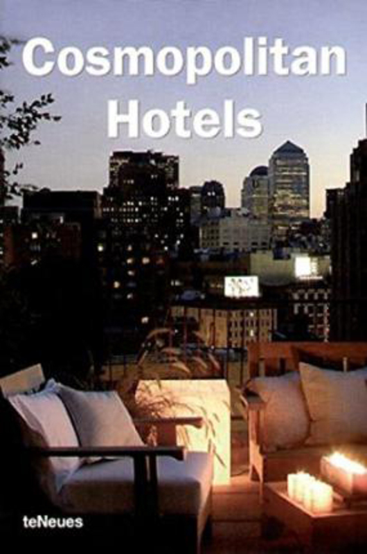 Cosmopolitan Hotels, Paperback Book, By: Martin N Kunz