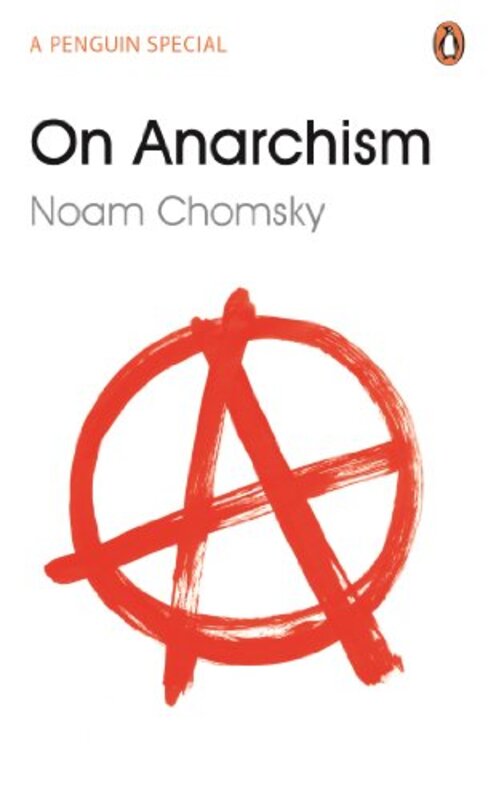 On Anarchism by Chomsky, Noam - Schneider, Nathan Paperback