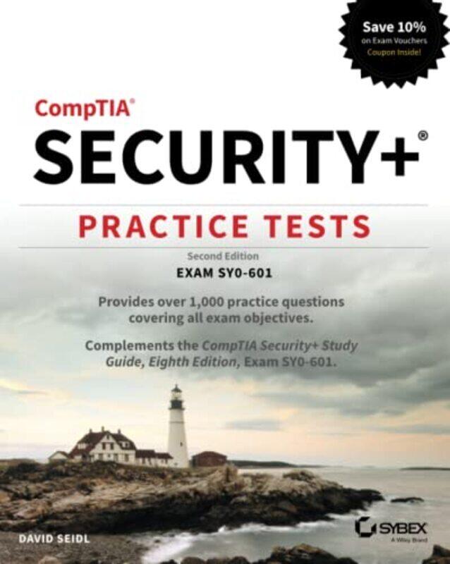 

Comptia Security+ Practice Tests Exam Sy0601 By Seidl, David Paperback