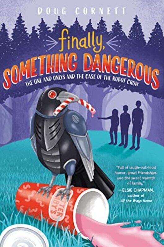 

Finally Something Dangerous by Doug Cornett-Hardcover