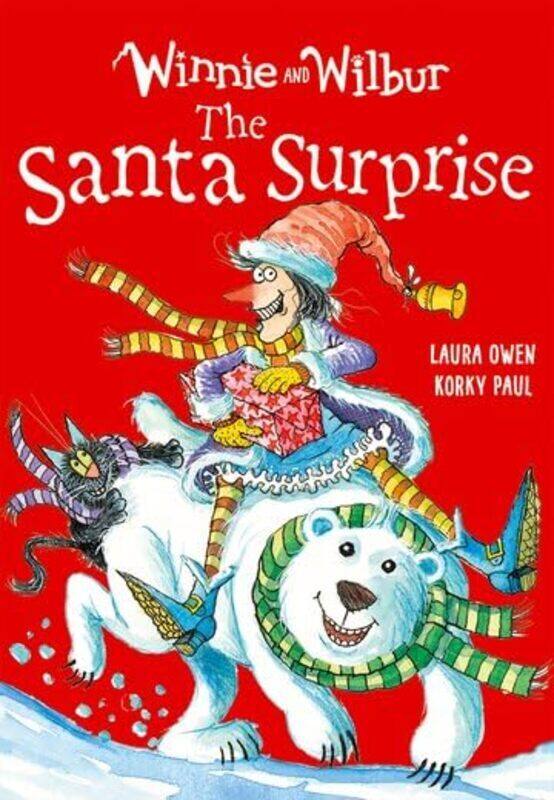 

Winnie And Wilbur The Santa Surprise by Owen, Laura - Paul, Korky -Paperback